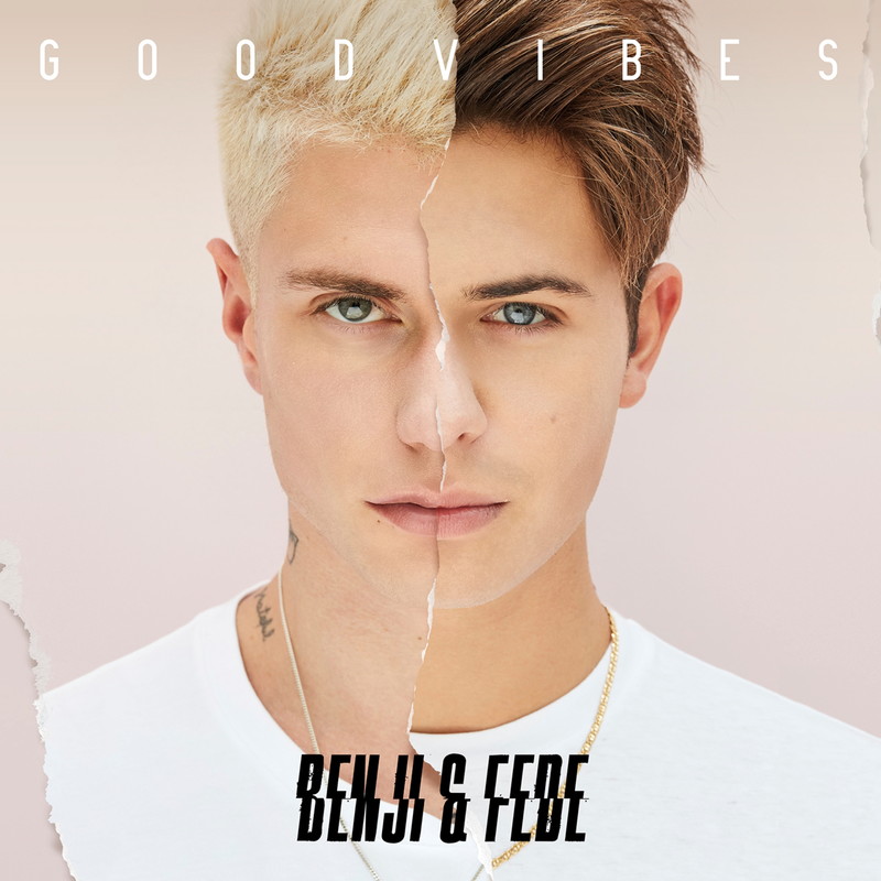 benji & fede good vibes