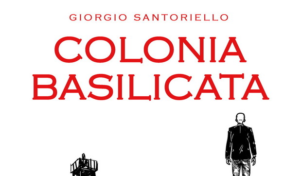 cultura, libro, colonia basilicata, inquinamento, tumori, petrolio