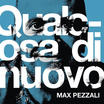max pezzali qualcosa di nuovo 2020