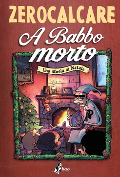 zerocalcare, natale, a babbo morto