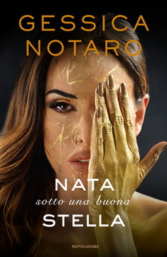 gessica notaro, Nata sotto una buona stella, libro