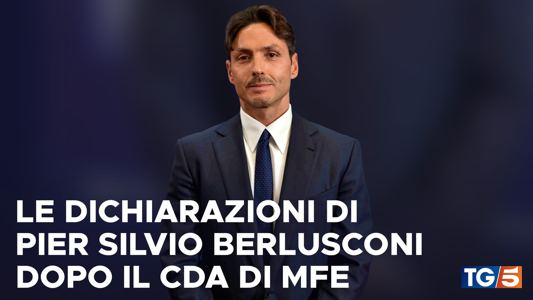 Pier Silvio Berlusconi'nin MFE Yönetim Kurulu (MEDIAFOREUROPE) sonrası açıklamaları