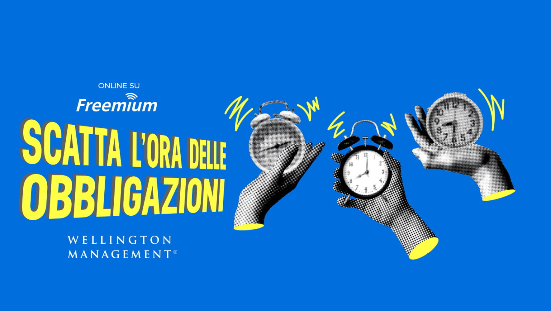 Su Freemium il primo episodio della webserie “Scatta l’ora delle obbligazioni”, realizzata in collaborazione con Wellington Management