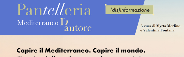 Parte Pantelleria – Mediterraneo d'Autore, nuovo progetto culturale che inaugura la stagione 2026 delle rassegne D'Autore